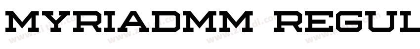 MyriadMM Regular字体转换 MyriadMM Regular字体转换